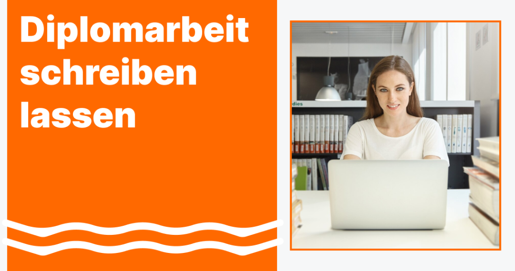 Diplomarbeit schreiben lassen
